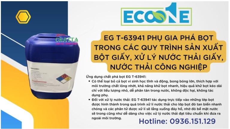 EG T-63941 PHỤ GIA PHÁ BỌT TRONG CÁC QUY TRÌNH SẢN XUẤT BỘT GIẤY, XỬ LÝ NƯỚC THẢI GIẤY, NƯỚC THẢI CÔNG NGHIỆP